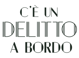 C'è un Delitto a Bordo